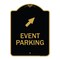 Signmission Event Parking Up Right Arrow, Black & Gold Aluminum Architectural Sign, 18" x 24", BG-1824-24081 A-DES-BG-1824-24081 - alternate 1